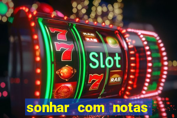 sonhar com notas de 50 reais jogo do bicho